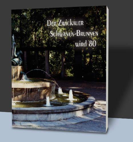 Der Zwickauer Schwanen-Brunnen wird 80